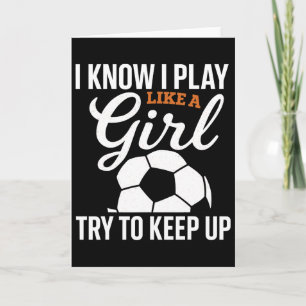 Kleinkind Mädchen Fußball Ich weiß ich spiele wie Karte