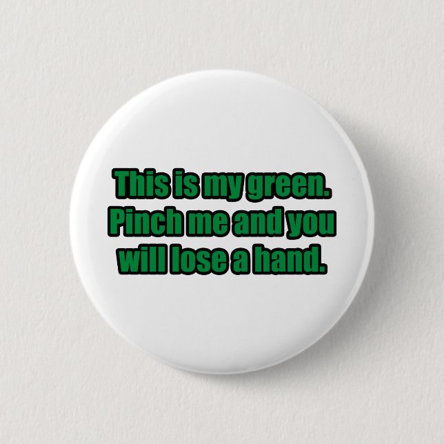 Klemmen Sie mich und Sie verlieren eine Hand Button (Vorderseite)