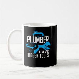 Klempner haben größere Werkzeuge, die Handyman-Roh Kaffeetasse