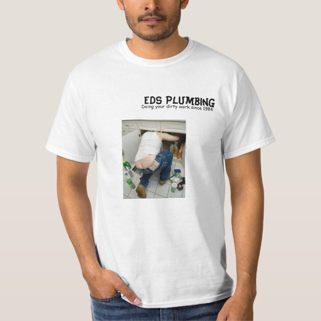 Klempner knacken, EDS-Klempnerarbeit und tun Ihr T-Shirt (Vorderseite)
