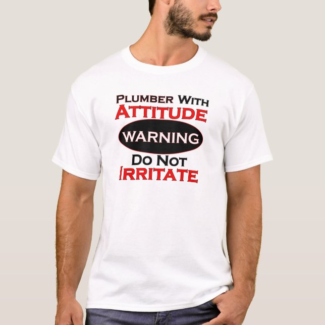 Klempner mit Haltung T-Shirt (Vorderseite)