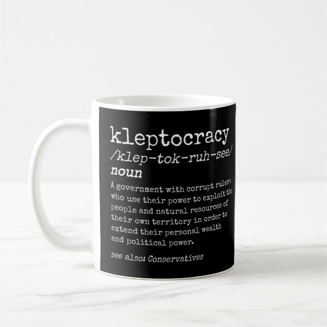 Kleptokratie Politische Konservative Korruption im Kaffeetasse (Links)
