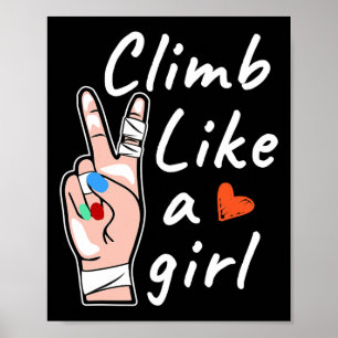 Klettere wie ein Mädchen, Boulderfelsenklettern  Poster