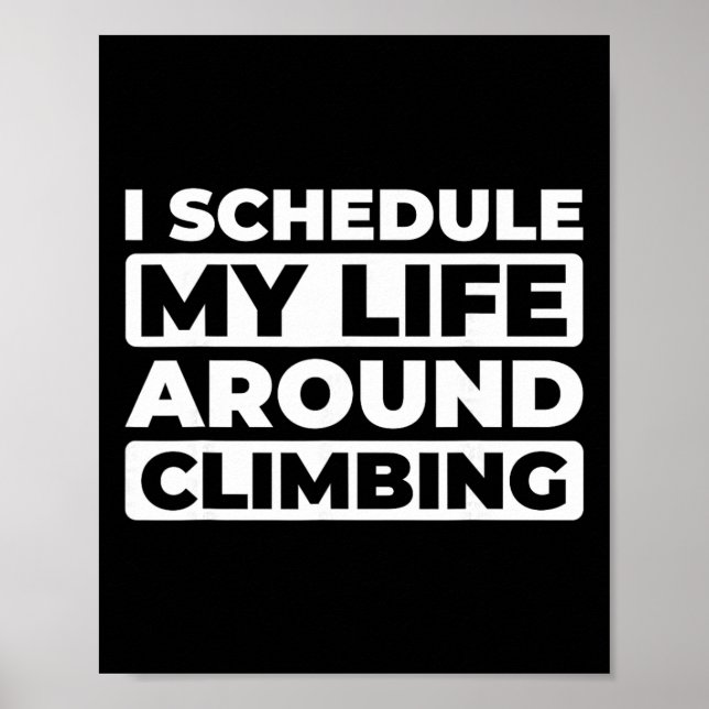 Kletterer Bouldern Klettern Bergsteiger Berg Fels Poster (Vorne)