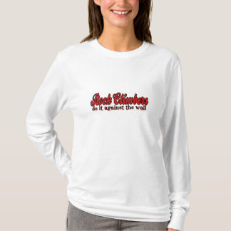 Kletterer tun es gegen die Wand T-Shirt