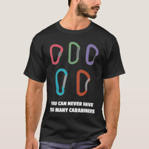 Klettergarten Sprichwort für Kletterer und Kletter T-Shirt