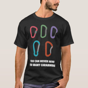 Klettergarten Sprichwort für Kletterer und Kletter T-Shirt