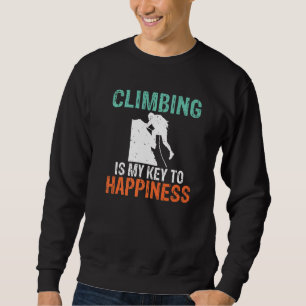 Klettern ist mein Schlüssel zum glücklichen Baumkl Sweatshirt