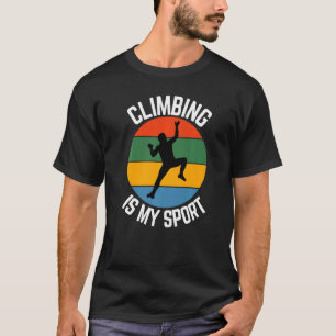 Klettern ist mein Sport, Kletterfans T-Shirt