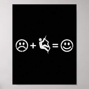 Klettern macht glückliche Kletterer Geschenk Freik Poster
