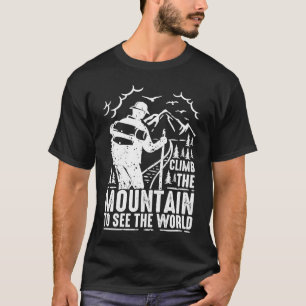 Klettern Sie den Berg hinauf, um die Weltfrauen zu T-Shirt