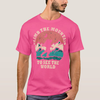Klettern Sie den Berg hinauf, um die Weltfrauen zu T-Shirt