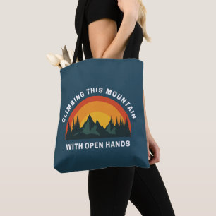 Klettern Sie diesen Berg mit offenen Händen Christ Tasche
