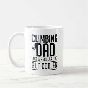 Klettern Vater wie ein regelmäßiger Vater, aber Co Kaffeetasse
