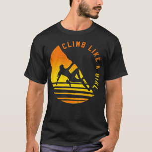 Klettern wie ein Girl Rock Climbing Geschenk T-Shirt