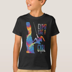 Klettern wie ein Mädchen klettert T-Shirt