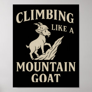 Klettern wie ein Steinbock-Helm Outdoor-Typografie Poster