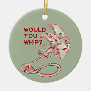 Klettern würde man peitschen? Funny Cam Keramik Ornament