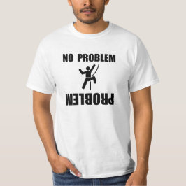 Kletterndes Problem T-Shirt