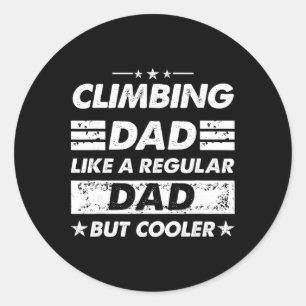 Kletterpapa wie ein normaler Papa Lustiger Kletter Runder Aufkleber