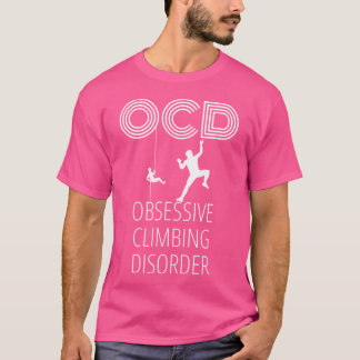 Klettersteig Ocd Climbing Funny Design for Cl T-Shirt