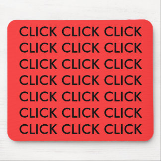KLICK KLICK KLICK KLICK KLICK KLICK KLICK KLICK... MOUSEPAD