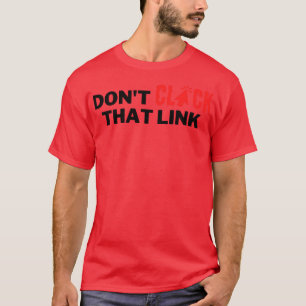 Klicken Sie auf diesen Link 2 nicht T-Shirt