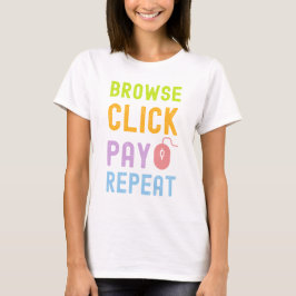 Klicken Sie auf Wiederholen des Online-Shopping-Sh T-Shirt