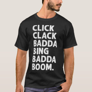 klicken Sie Badda bing Badda Boom Italienische Sar T-Shirt