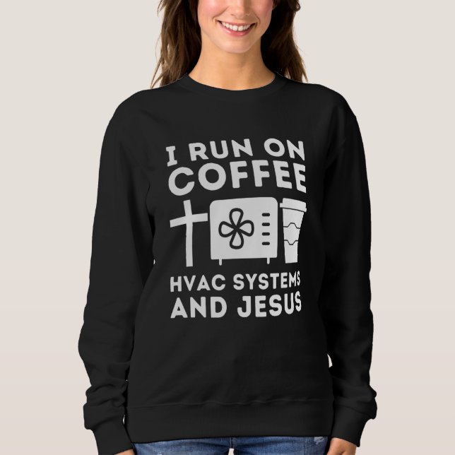 Klimaanlage für HVAC-Techniker Reparatur-Kaffee Sweatshirt (Vorderseite)