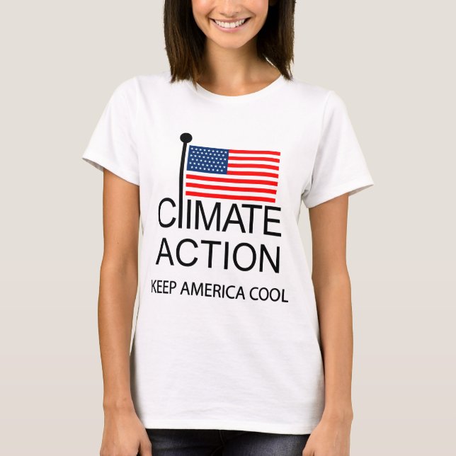 Klimaschutz Behalte Amerika Cool T-Shirt (Vorderseite)
