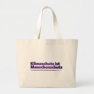 Klimaschutz ist Menschenschutz Jumbo Stoffbeutel