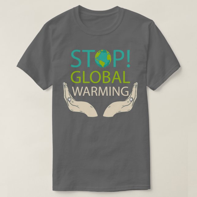 Klimaschutz - Umwelt verleiht Erwärmung T-Shirt (Design vorne)