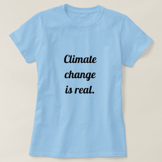 Klimawandel: Hellblau T-Shirt (Design vorne)