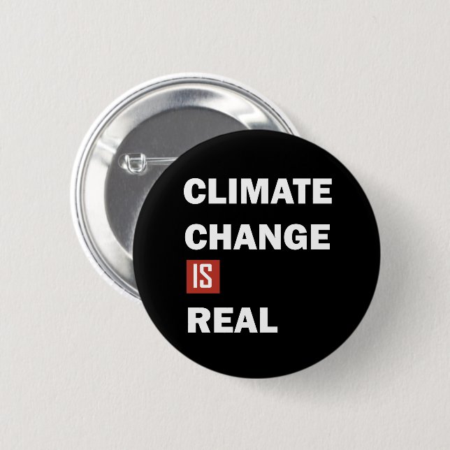 Klimawandel ist real button (Vorne & Hinten)
