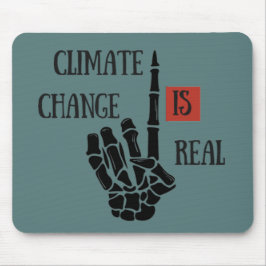 Klimawandel ist real mousepad