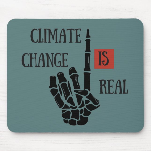 Klimawandel ist real mousepad (Vorne)