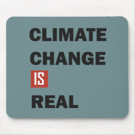 Klimawandel ist real mousepad