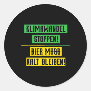 Klimawandel stoppen Klimaschutz Bier-Enviro Runder Aufkleber