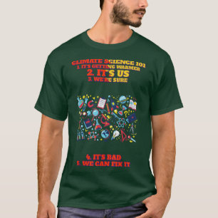 Klimawissenschaft 101 Earth Day Sassy Sarcasti T-Shirt