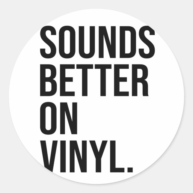 Klingt besser auf Vinyl für Platten-Sammler Runder Aufkleber (Vorderseite)