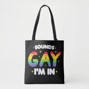 Klingt Gay Ich Bin Darin Lustiger LGBT Stolz Tasche