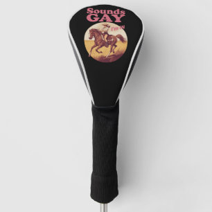 Klingt Gay, ich bin in Lesbischer westlicher Pride Golf Headcover