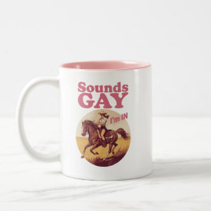 Klingt Gay, ich bin in Lesbischer westlicher Pride Zweifarbige Tasse