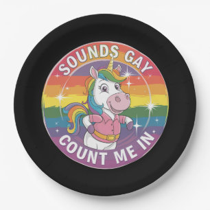 Klingt Gay Zähl Mich Ein Einhorn Regenbogen LGBTQ Pappteller