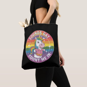 Klingt Gay Zähl Mich Ein Einhorn Regenbogen LGBTQ Tasche