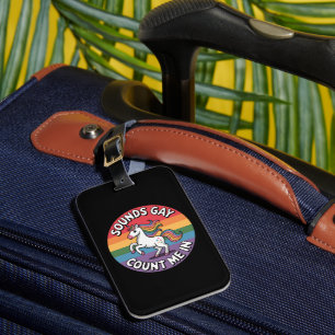 Klingt Gay Zähl Mich Ein Einhorn Regenbogenflagge  Gepäckanhänger