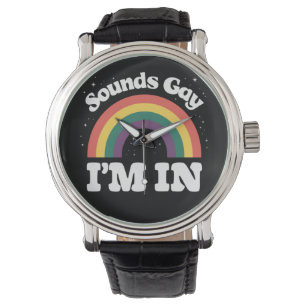 Klingt Schwul Ich Bin Im LGBTQ-Stolzmonat Armbanduhr