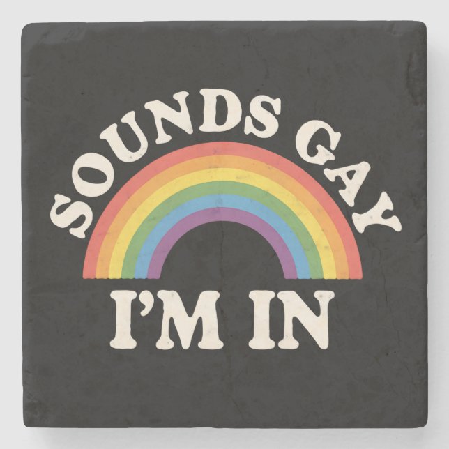 Klingt schwul Ich bin in lustigen LGBTQ Pride Rain Steinuntersetzer (Vorderseite)
