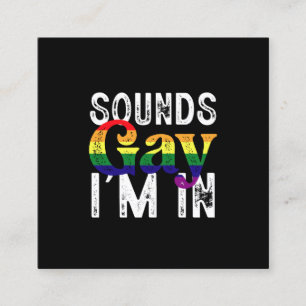 Klingt schwul, ich bin in Regenbogen-LGBT-Flagge P Quadratische Visitenkarte